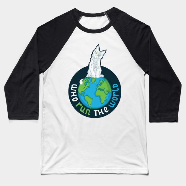 Cats Run the World Baseball T-Shirt by polliadesign